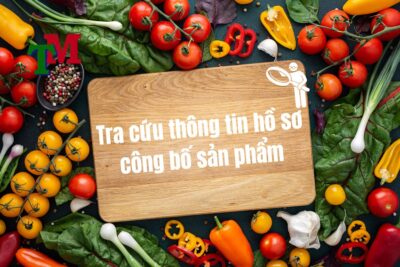 Tra cứu thông tin hồ sơ công bố sản phẩm