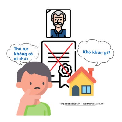 thu-tuc-thua-ke-khong-co-di-chuc