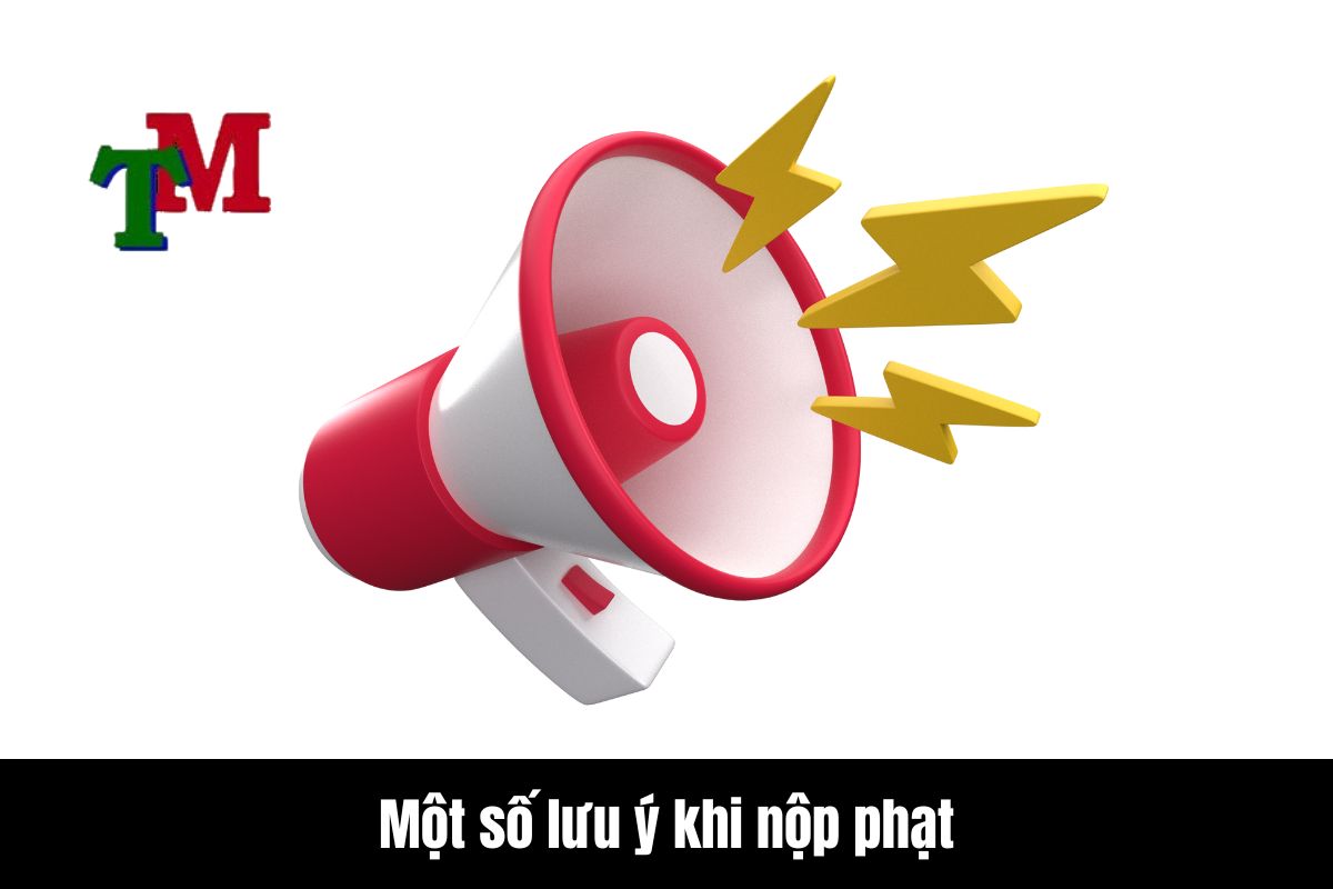 Một số lưu ý khi nộp phạt giao thông - nộp phạt giao thông vào thứ 7