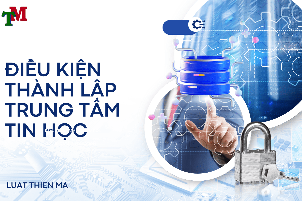 Điều Kiện Thành Lập Trung Tâm Tin Học 3 DK thanh lap TTTH