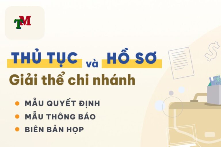 THỦ TỤC GIẢI THỂ CHI NHÁNH 1