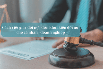 Cach viet giay doi no don khoi kien doi no cho ca nhan doanh nghiep