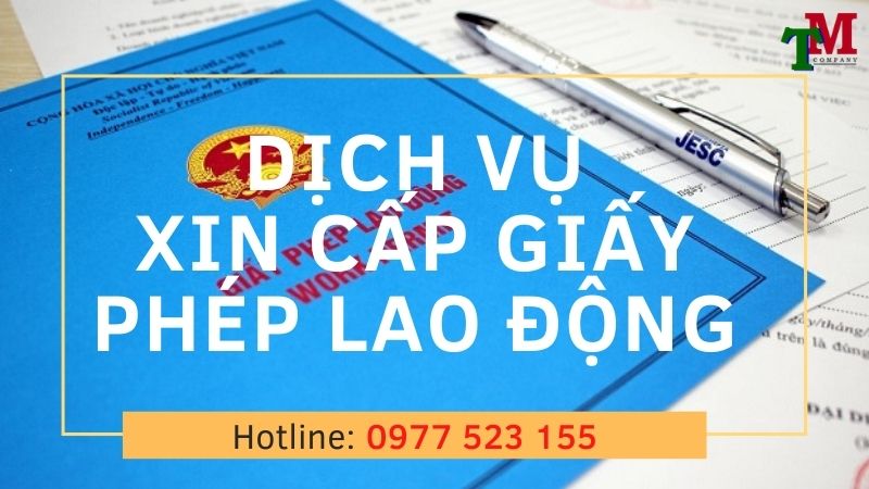 Dịch vụ xin cấp giấy phép lao động - Luật Thiên Mã