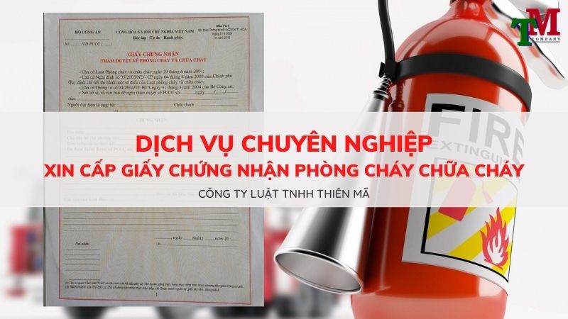 Dịch vụ xin cấp giấy chứng nhận phòng cháy chữa cháy - Luật Thiên Mã