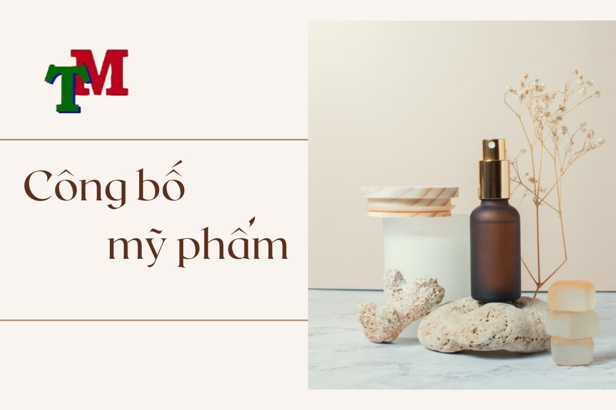 Phí công bố mỹ phẩm nhập khẩu mới nhất 2025 1 Công bố mỹ phẩm