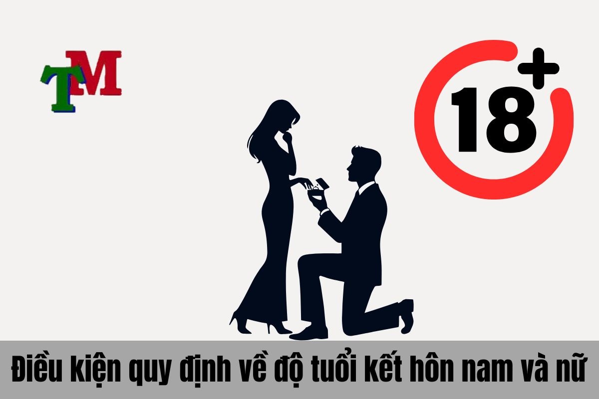 Luật hôn nhân nam nữ bao nhiêu tuổi kết hôn năm 2025 ĐỌC NGAY 2 Điều kiện quy định về độ tuổi kết hôn nam và nữ
