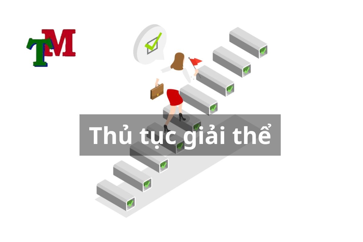 Thủ tục giải thể công ty TNHH 4 Thủ tục giải thể
