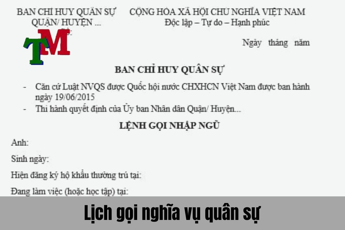 Lịch khám nghĩa vụ quân sự 2025 CẬP NHẬT thông tin đầy đủ - chi tiết 3 Lịch gọi nghĩa vụ quân sự