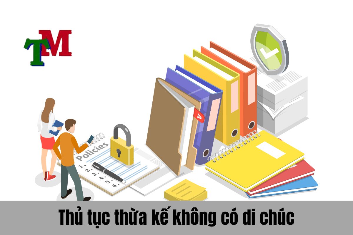 Thủ tục thừa kế không có di chúc