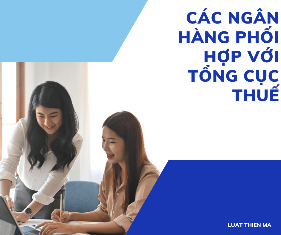 cac ngan hang phoi vs tong cuc thue
