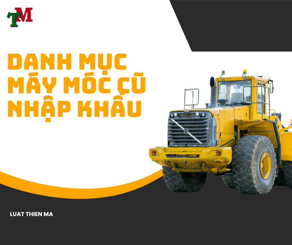 danh muc may moc cu nhap khau