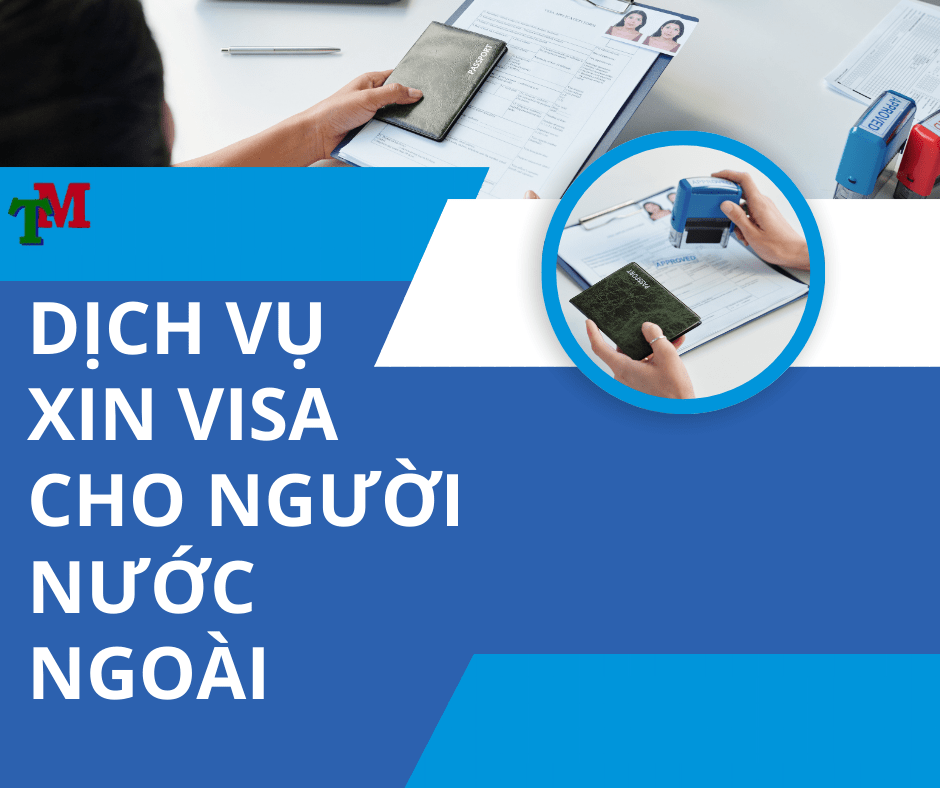 dich vu xin visa cho ng nc ngoai