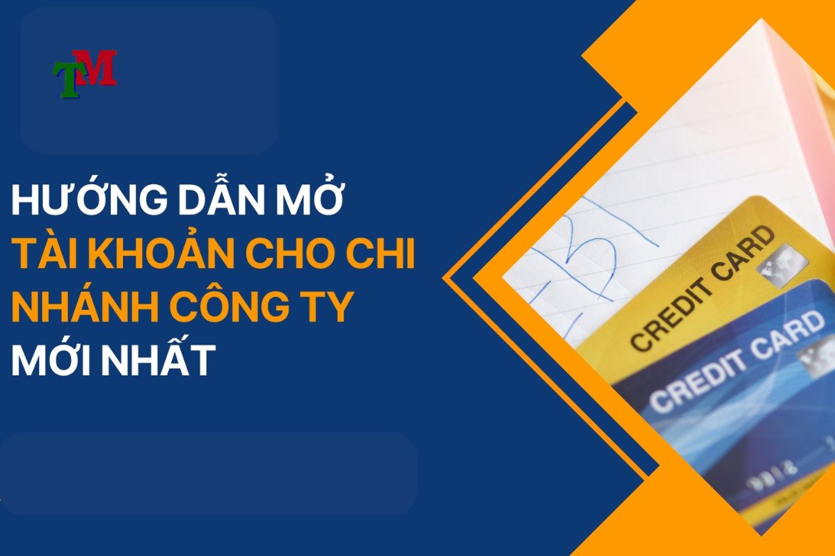 mở tài khoản chi nhánh