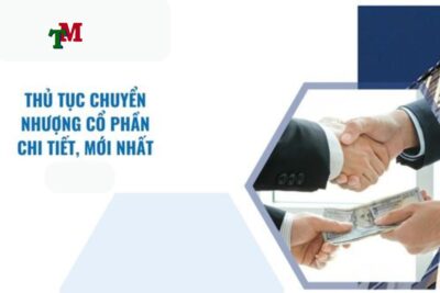 thủ tục chuyển nhượng cổ phần