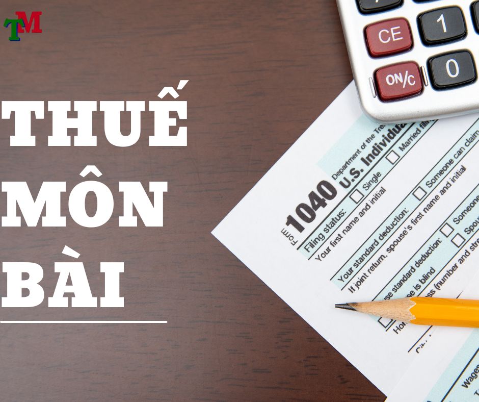 Thuế Môn Bài Là Gì? Đối Tượng Và Mức Phí Nộp Thuế Môn Bài 4 thue mon bai