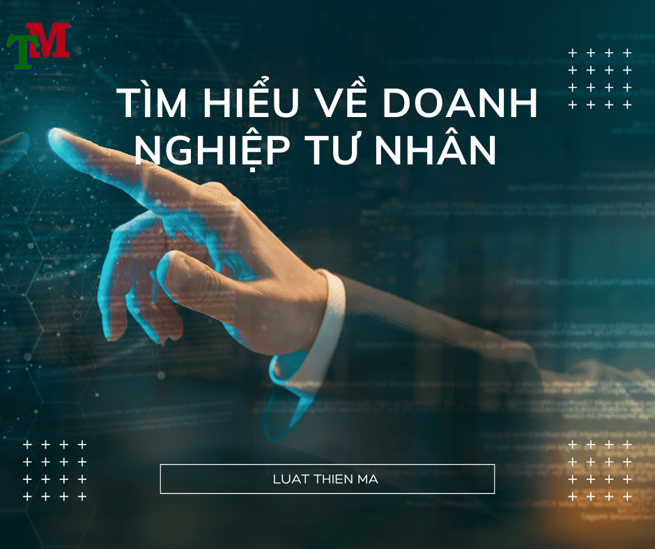 Tìm hiểu Về Doanh Nghiệp Tư Nhân 1 tim hieu ve doanh nghiep tu nhan