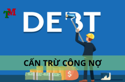 CẤN TRỪ CÔNG NỢ