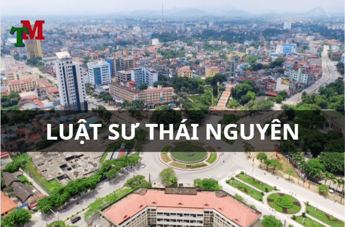 LUẬT SƯ THÁI NGUYÊN