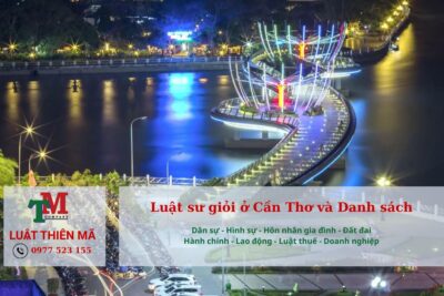 Luật sư giỏi ở Cần Thơ và danh sách hoạt động