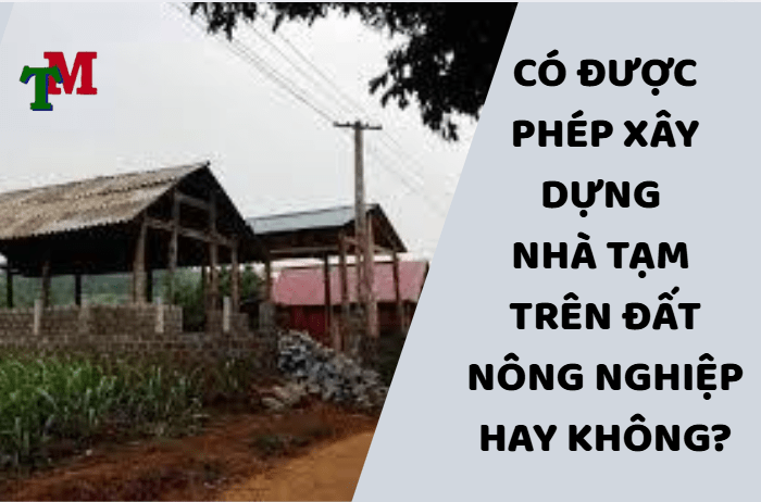 nhà tạm trên đất nông nghiệp
