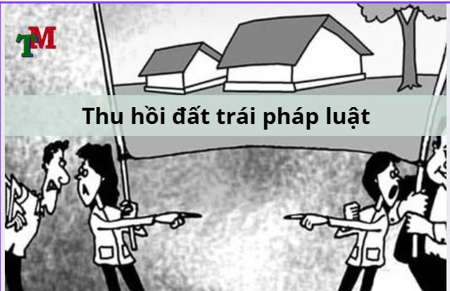 Thu hồi đất trái pháp luật