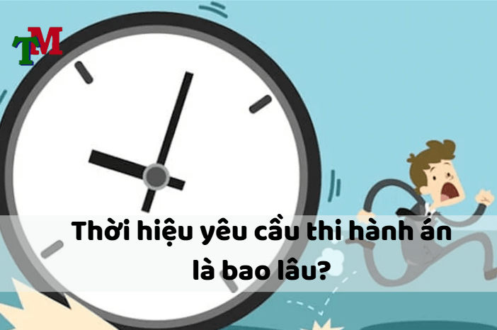 thời hiệu thi hành án