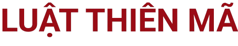 Luật Thiên Mã – Dịch vụ luật sư chuyên nghiệp
