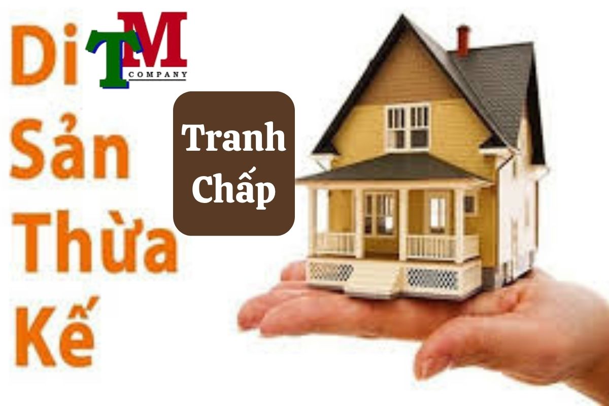 Tranh chấp di sản thừa kế và 02 hướng xử lý pháp lý 1 Tranh chấp di sản thừa kế và 02 hướng xử lý pháp lý