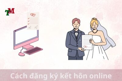 Cách đăng ký kết hôn online