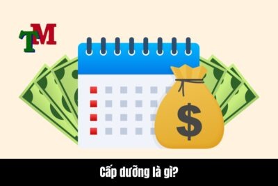 Cấp dưỡng là gì