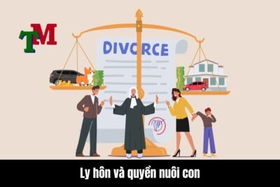 Ly hôn và quyền nuôi con: Khái niệm pháp lý cơ bản