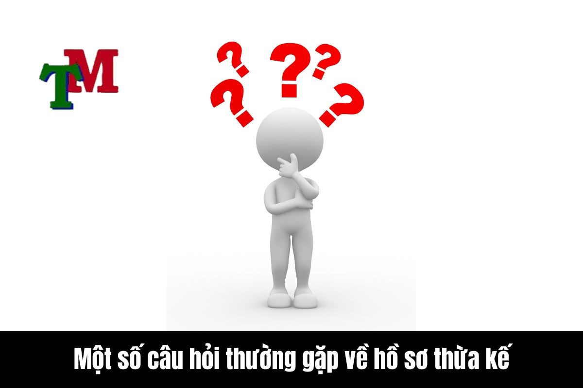 Tầm quan trọng của việc lập hồ sơ thừa kế đúng pháp lý 3 Một số câu hỏi thường gặp về hồ sơ thừa kế