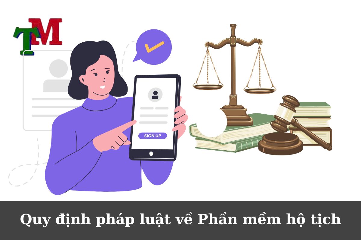 Phần mềm hộ tịch – Giải pháp chuyển đổi số hóa 65 triệu dữ liệu tại Việt Nam 3 Quy định pháp luật mới nhất về phần mềm hộ tịch
