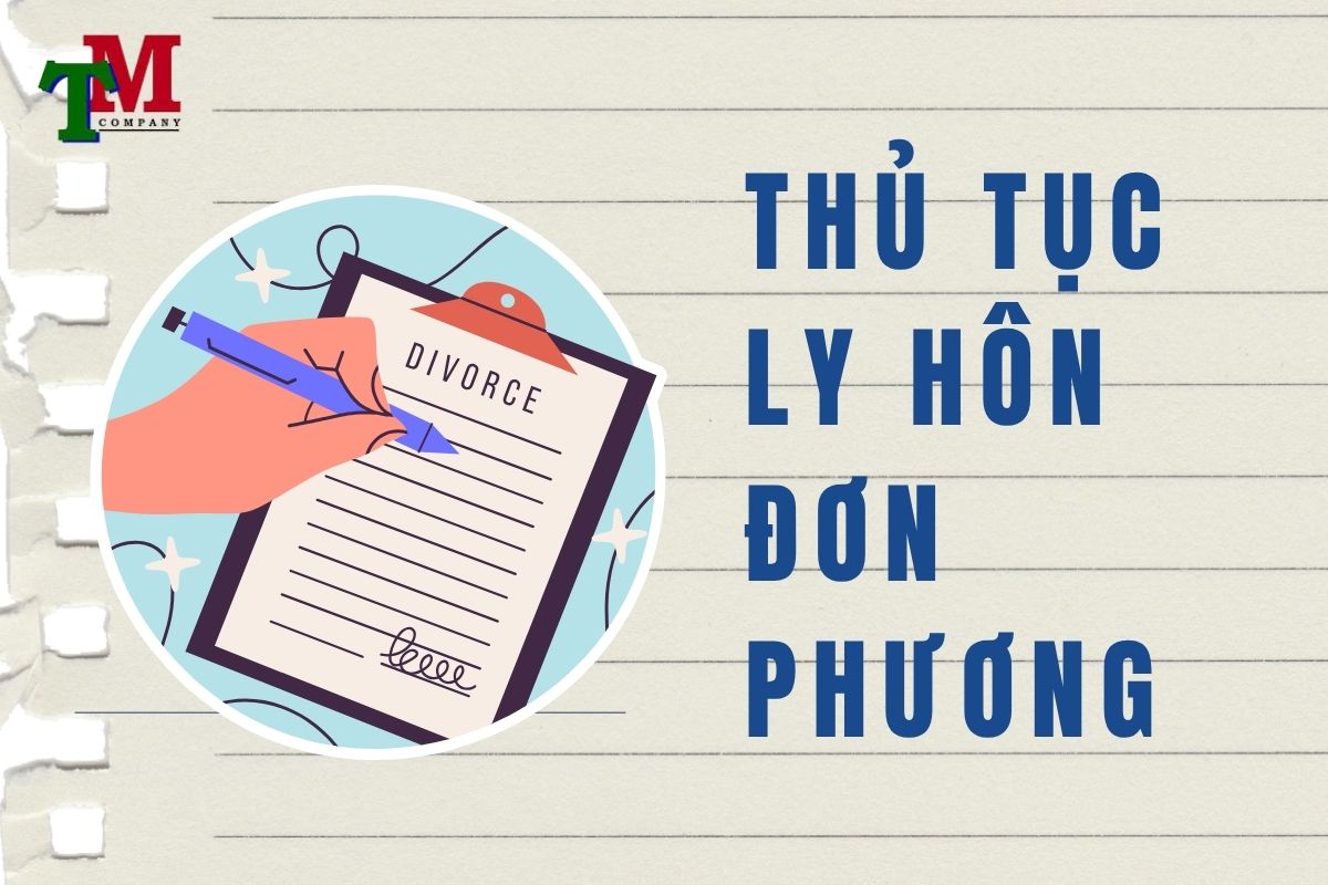 4 lưu ý để giải quyết ly hôn đơn phương đúng luật và hiệu quả: Tư vấn - Giải quyết từ Luật Thiên Mã 3 Thủ tục ly hôn đơn phương