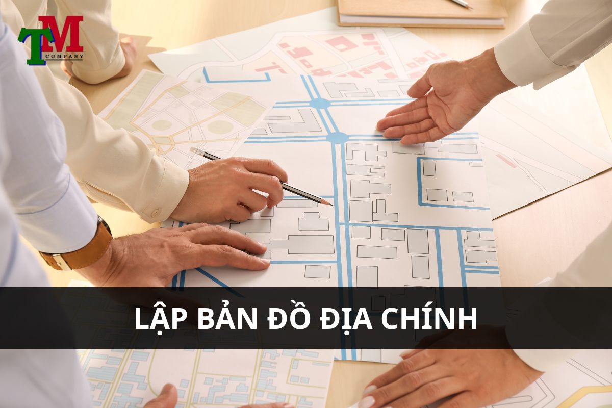 Lập bản đồ địa chính là gì? Tìm hiểu quy trình, nguyên tắc, mục đích cùng Luật Thiên Mã 1 lập bản đồ địa chính