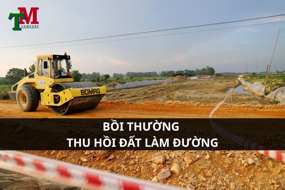 bồi thường thu hồi đất làm đường