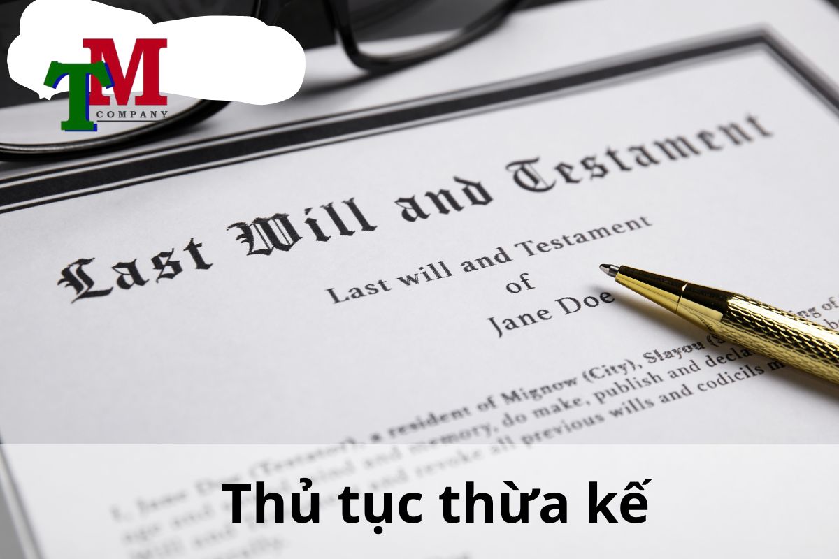 04 Thủ tục thừa kế và Hướng dẫn chi tiết