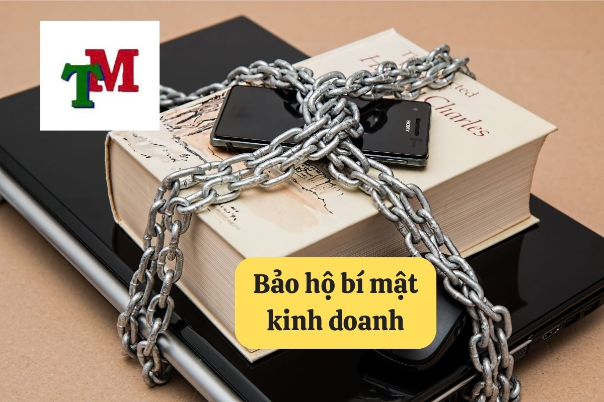 Bảo hộ bí mật kinh doanh: 6 hướng dẫn và tư vấn cụ thể 1 Bảo hộ bí mật kinh doanh: 6 hướng dẫn và tư vấn cụ thể