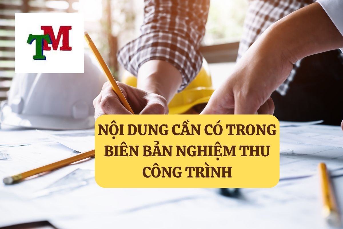 Trình tự, thủ tục nghiệm thu công trình xây dựng theo quy định của pháp luật 3 1.6.2 3