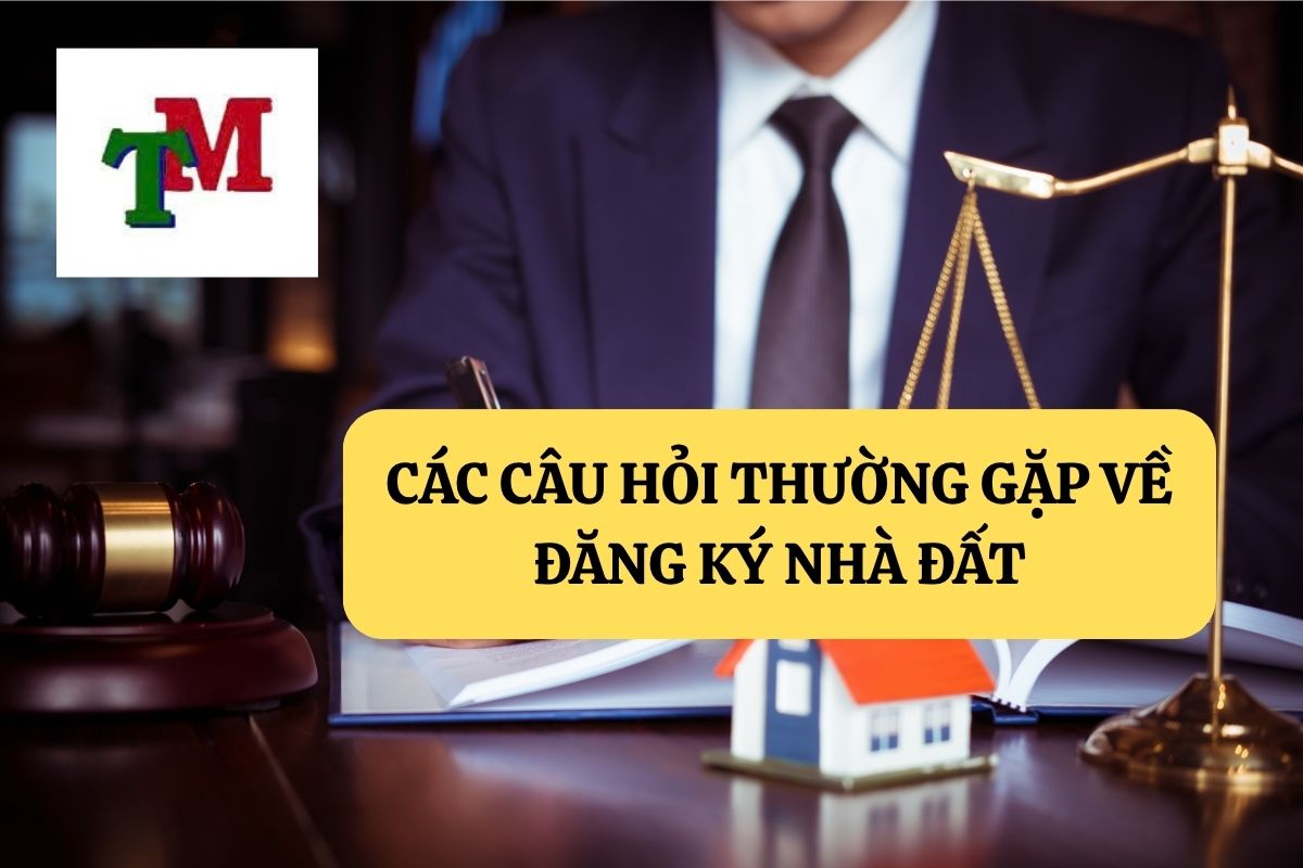 Đăng ký quyền sở hữu nhà ở, quyền sử dụng đất: Thủ tục 3 CÁC CÂU HỎI THƯỜNG GẶP VỀ ĐĂNG KÝ QUYỀN NHÀ ĐẤT