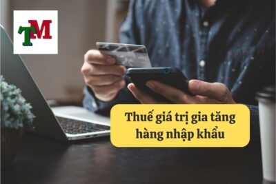 11. thue gia tri gia tang hang nhap khau