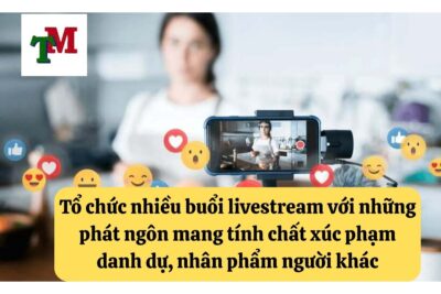 12. To chuc nhieu buoi livestream phat ngon xuc pham co bi di tu khong