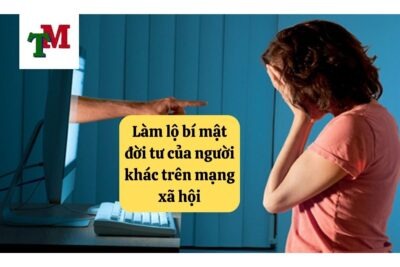 15. lam lo bi mat doi tu cua nguoi khac len mang xa hoi