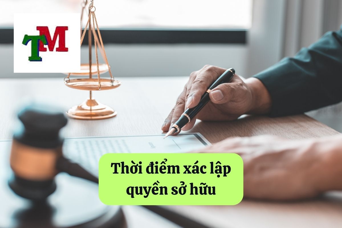 15. thoi diem xac lap quyen so huu