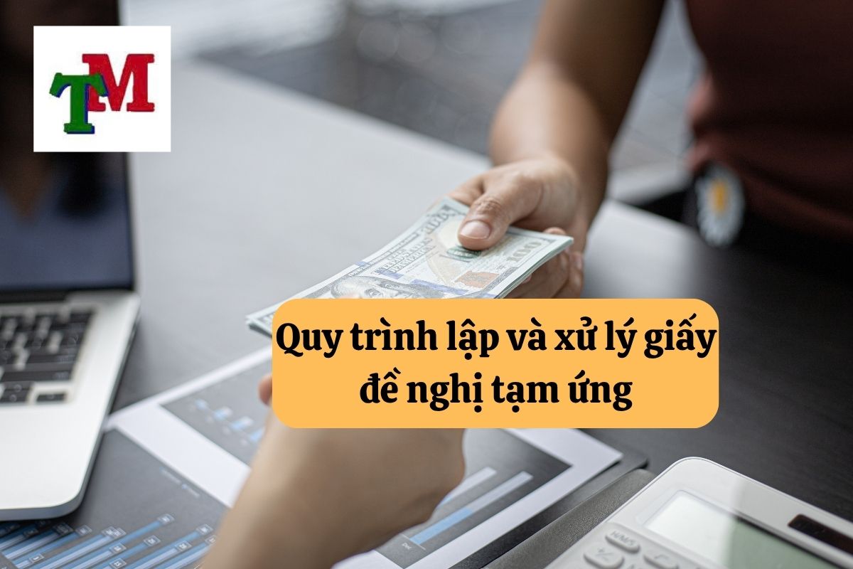 Đề nghị tạm ứng: quy trình và quy định pháp luật doanh nghiệp 3 3.6.14 2