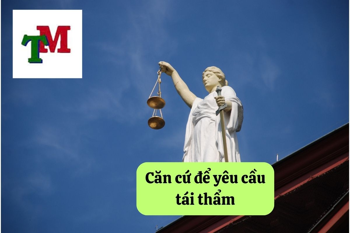 Hiểu biết quy trình tái thẩm trong vụ án dân sự và quyền lợi của bạn 2 4. Tai tham 2