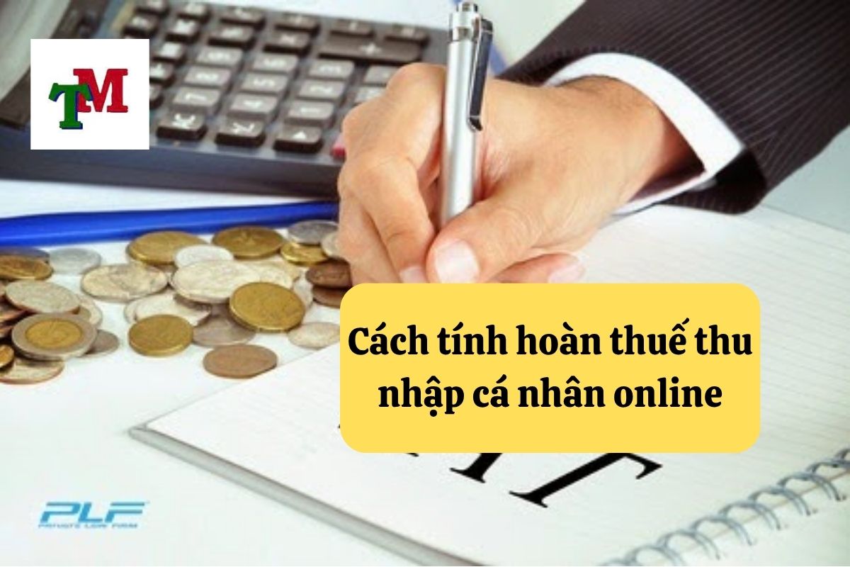 6. cach tinh hoan thue thu nhap ca nhan online 3