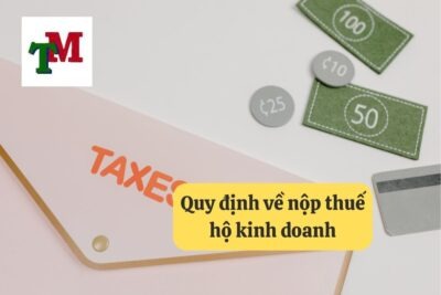 7. Quy dinh ve nop thue ho kinh doanh