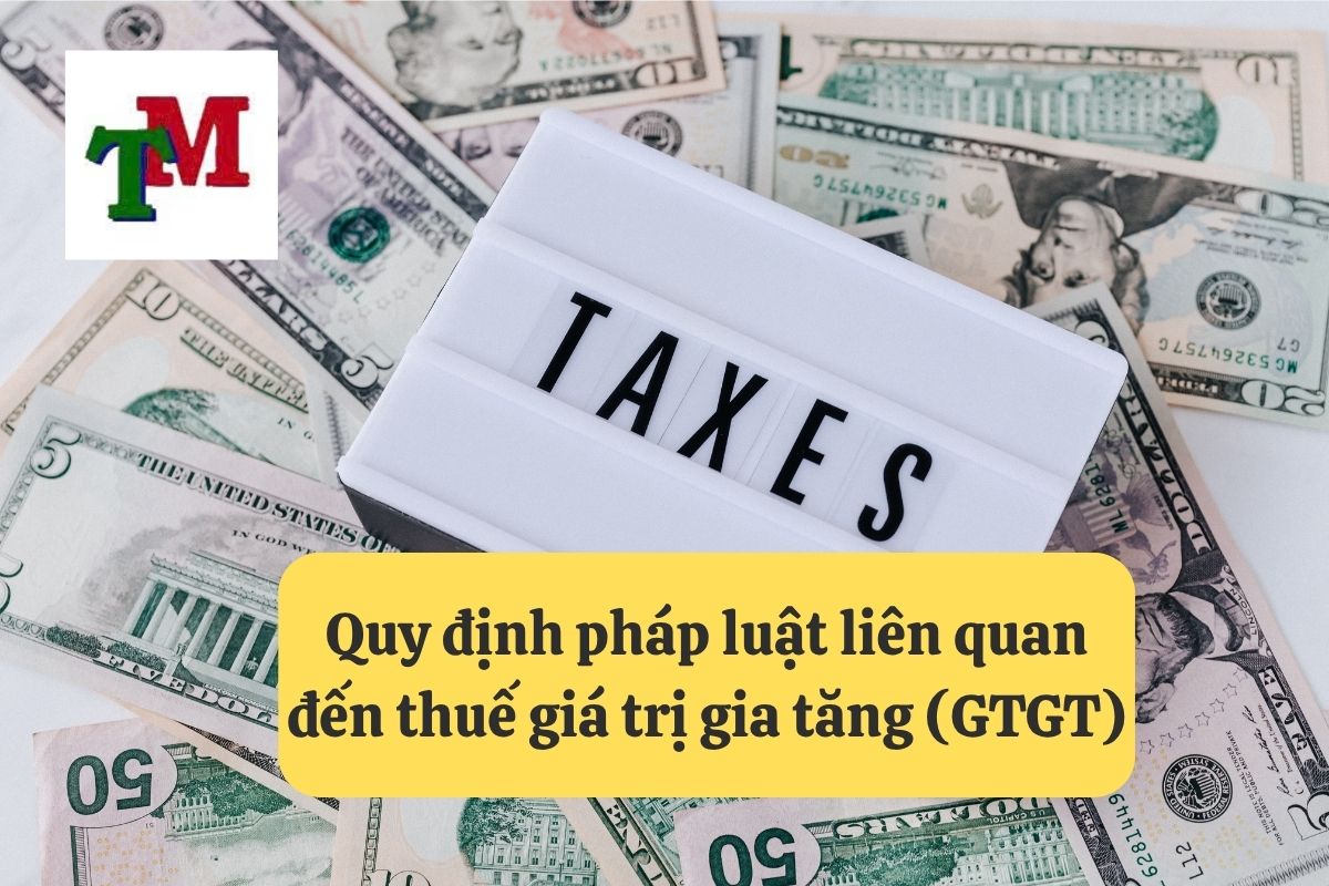 Thuế giá trị gia tăng: Quy định và thủ tục nộp thuế chi tiết 2 9. Thue gia tri gia tang 2