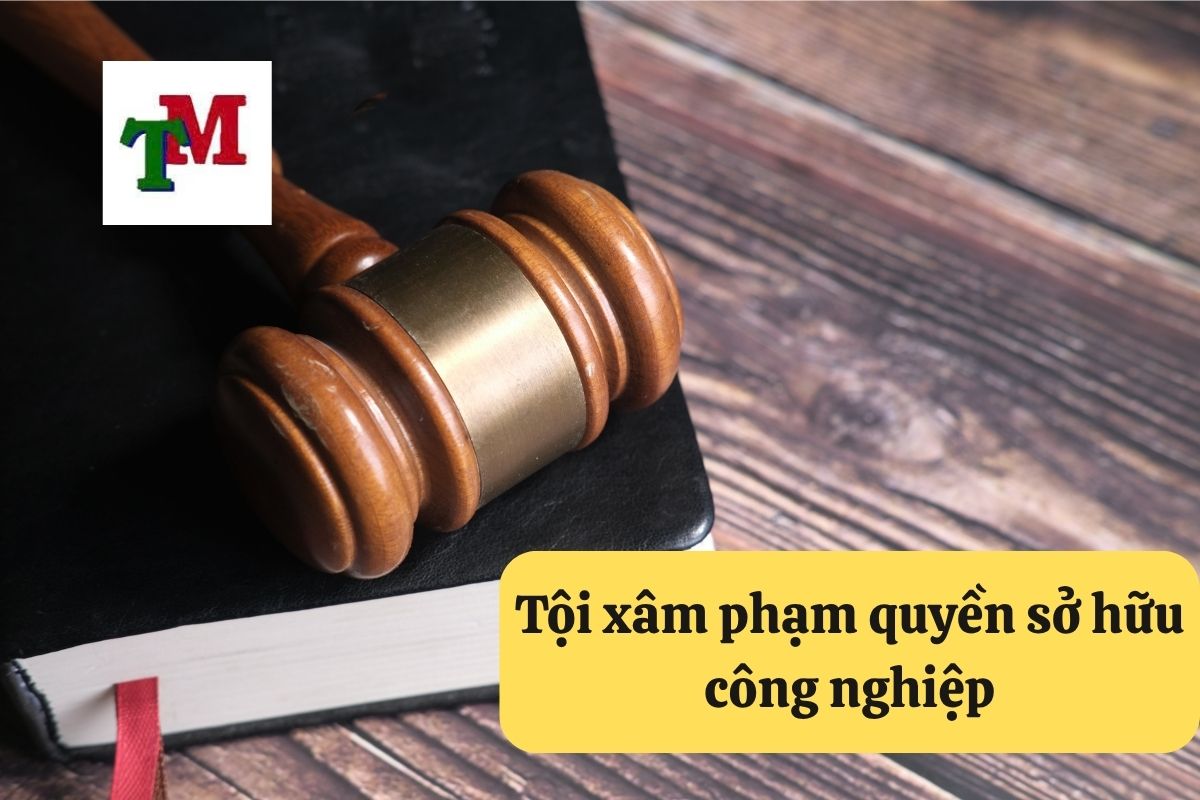 Khái niệm tội xâm phạm quyền sở hữu công nghiệp